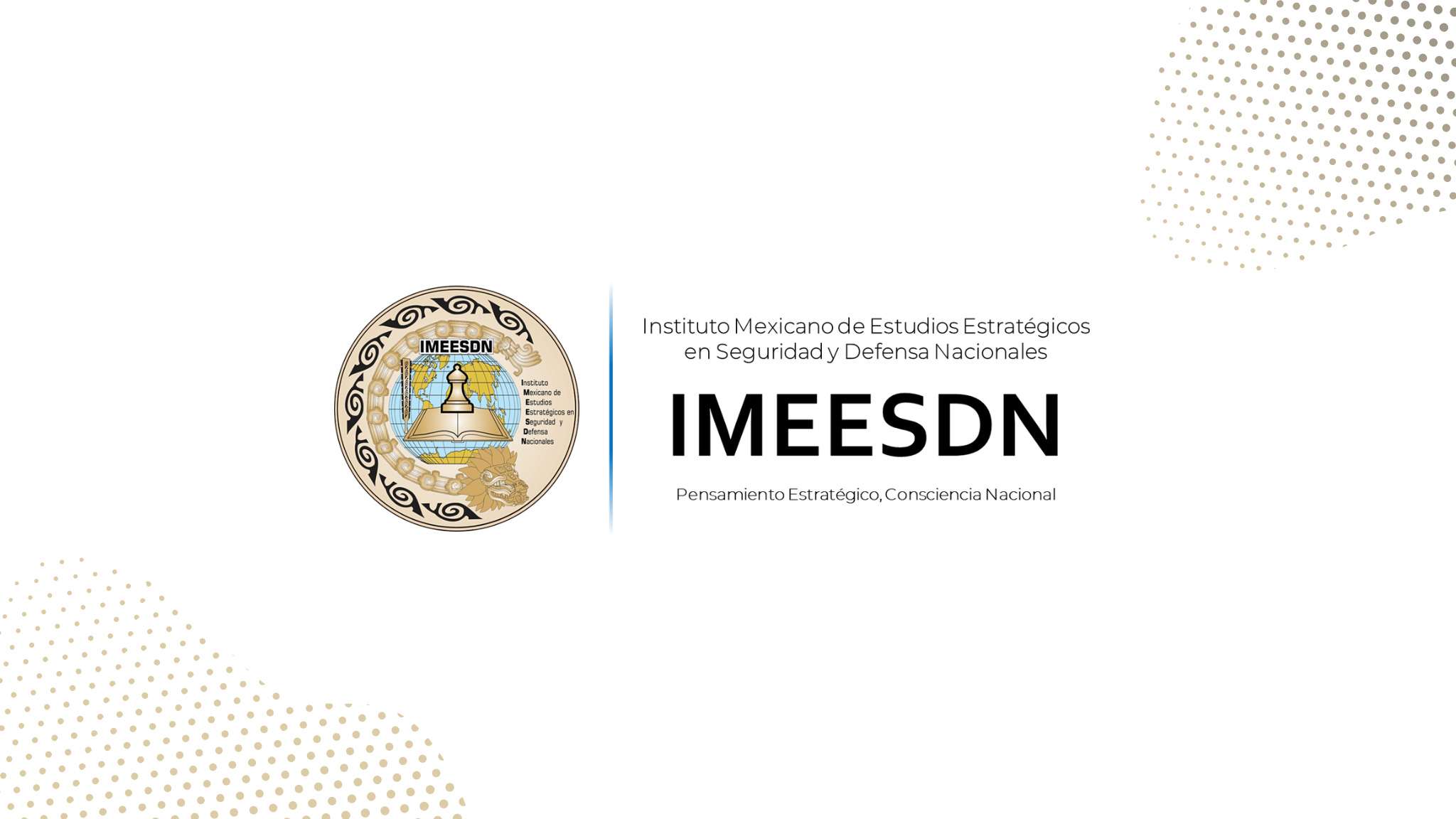 Instituto Mexicano de Estudios Estratégicos en Seguridad y Defensa Nacionales