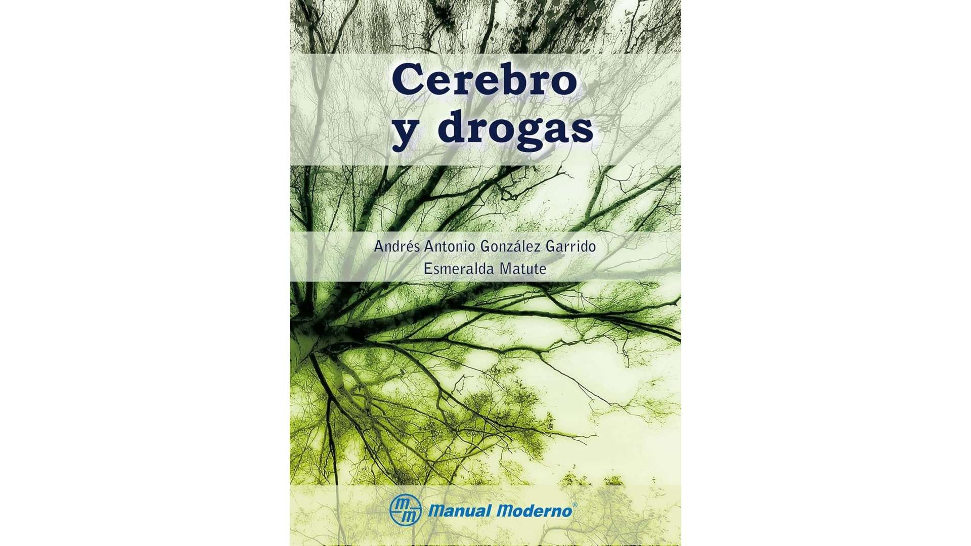 “Cerebro y drogas”; la revolución del fentanilo en el consumo de drogas en el mundo